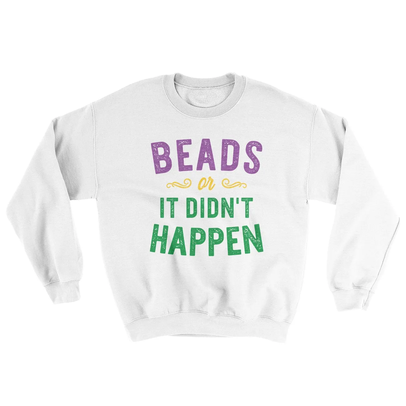 Beads or it Didn't Happen Ugly Sweater